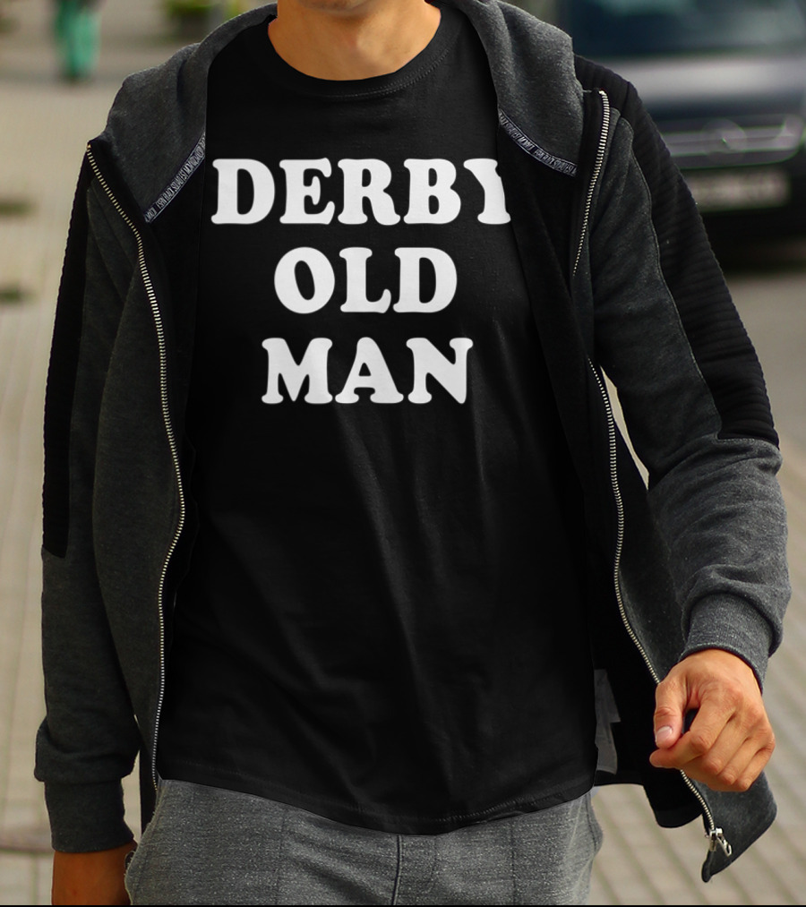 DERBY OLD MAN Men's Funny Horse Racing Pun T-Shirt
