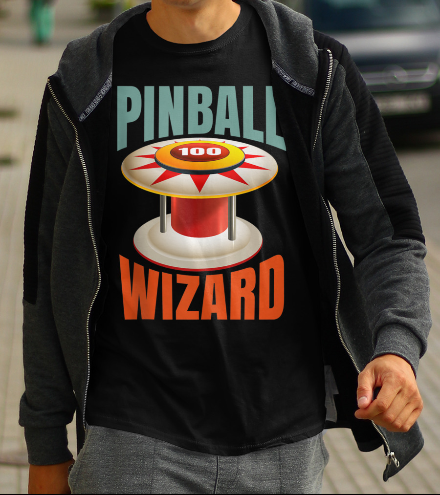 PINBALL WIZARD 100 Arcade Game Lover T-Shirt