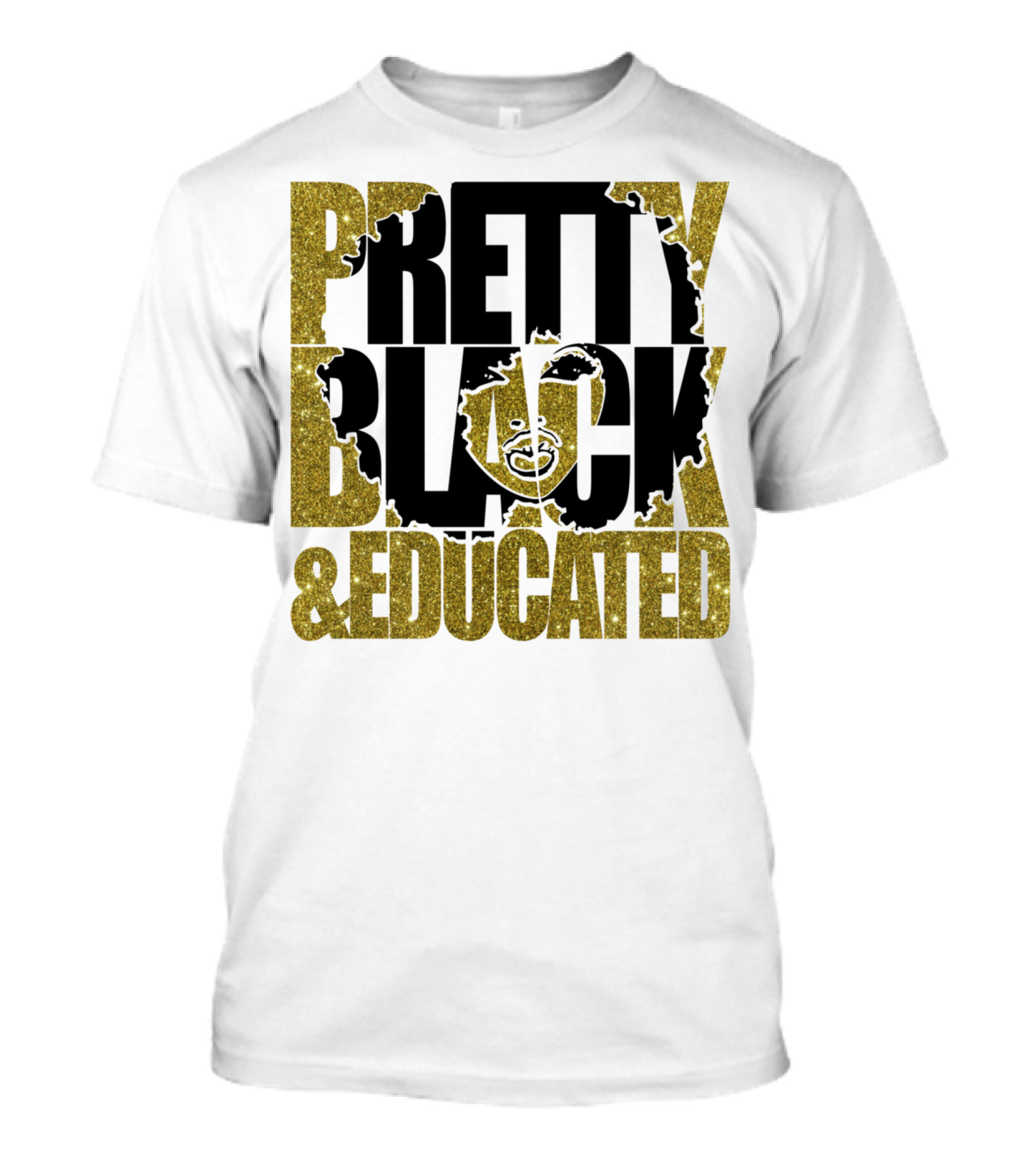 Pretty Black And Educated Queen African Gold Glitters T-Shirt