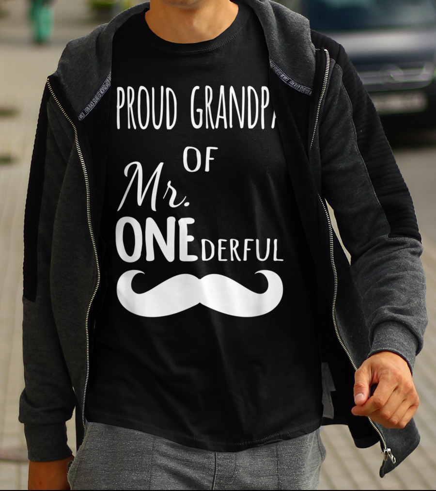 Proud Grandpa Of Mr Onederful Mustache Celebratory Family T-Shirt