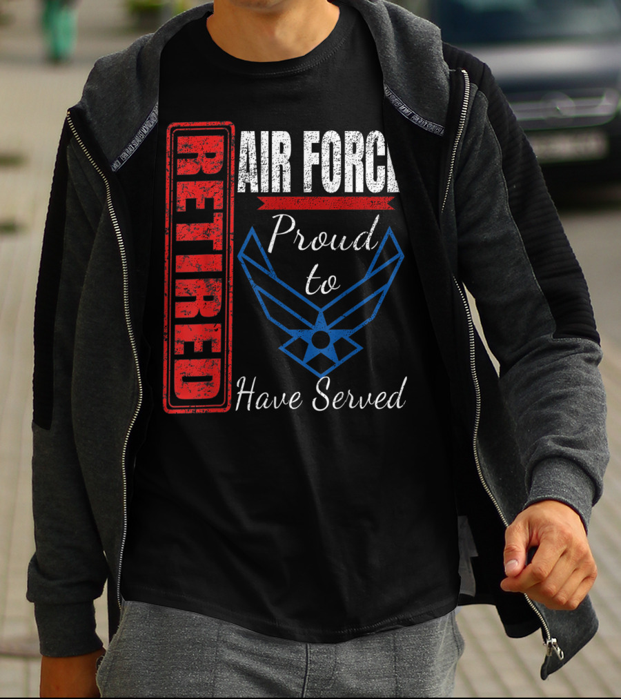 Retired Air Force Proud To Have Served Veteran Vintage T-Shirt