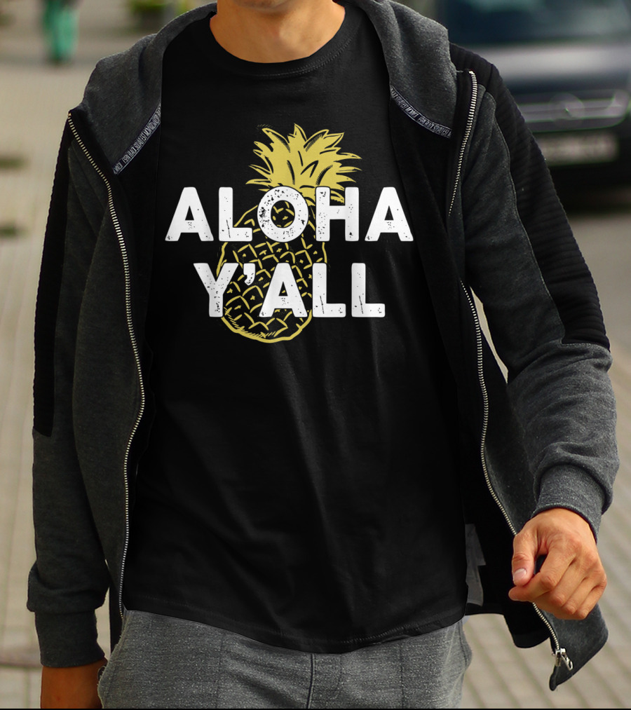 Aloha Y'all Hawaii Beach Hawaiian Pineapple T-Shirt