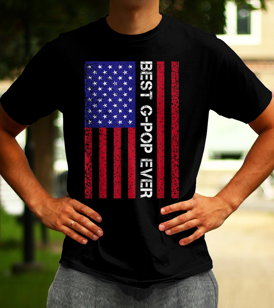 Best G-Pop Ever American Flag Father's Day T-Shirt