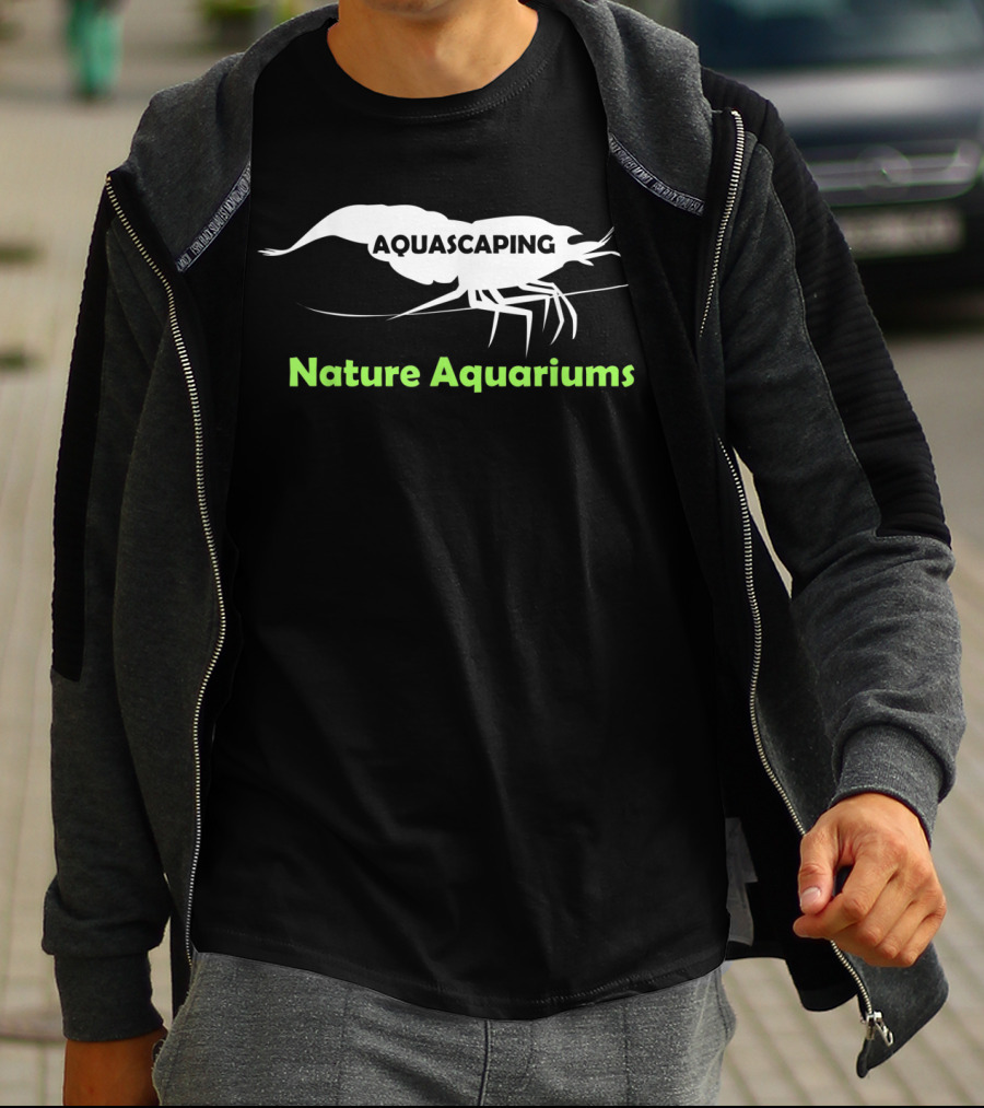 Aquascaping Nature Aquariums Shrimp T-Shirt