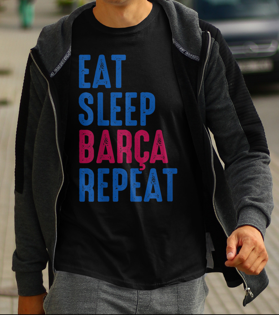 Eat Sleep Barça Repeat Barcelona Catalonia Spain T-Shirt