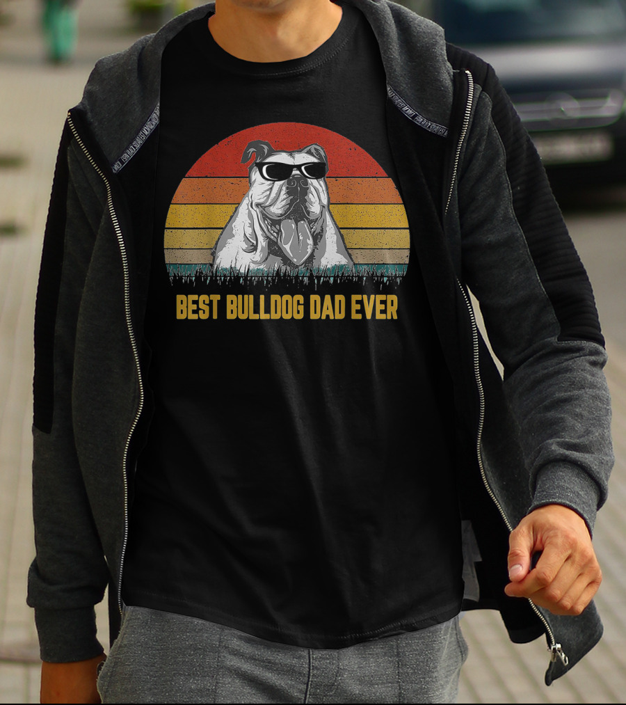 Best Bulldog Dad Ever Retro Fathers Day Gift T-Shirt