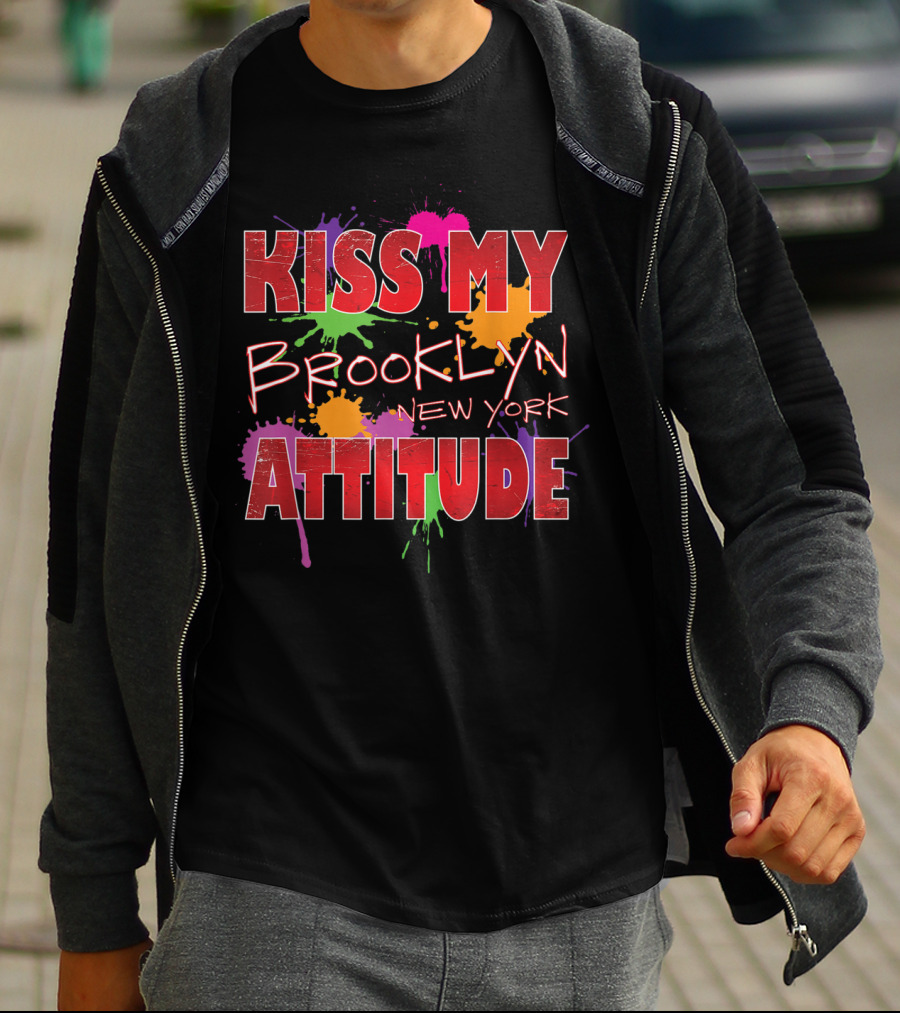 Kiss My Brooklyn New York Attitude T-Shirt