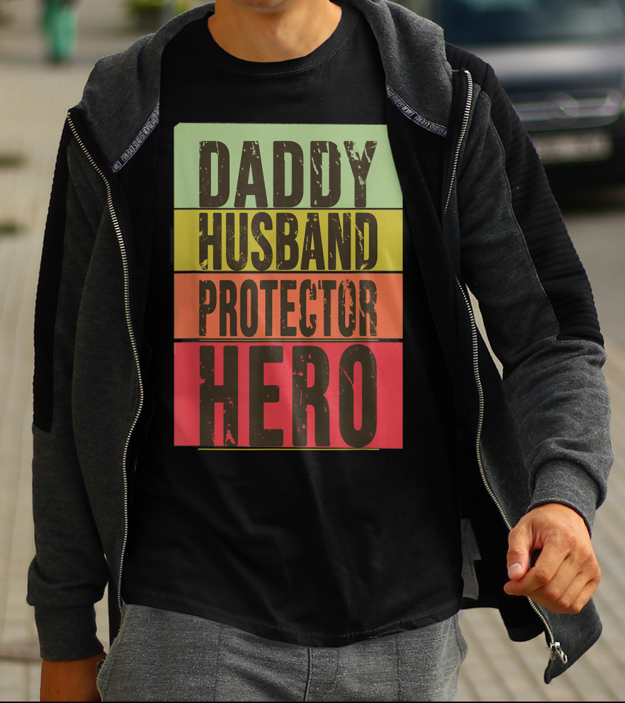 Daddy Husband Protector Hero T-Shirt