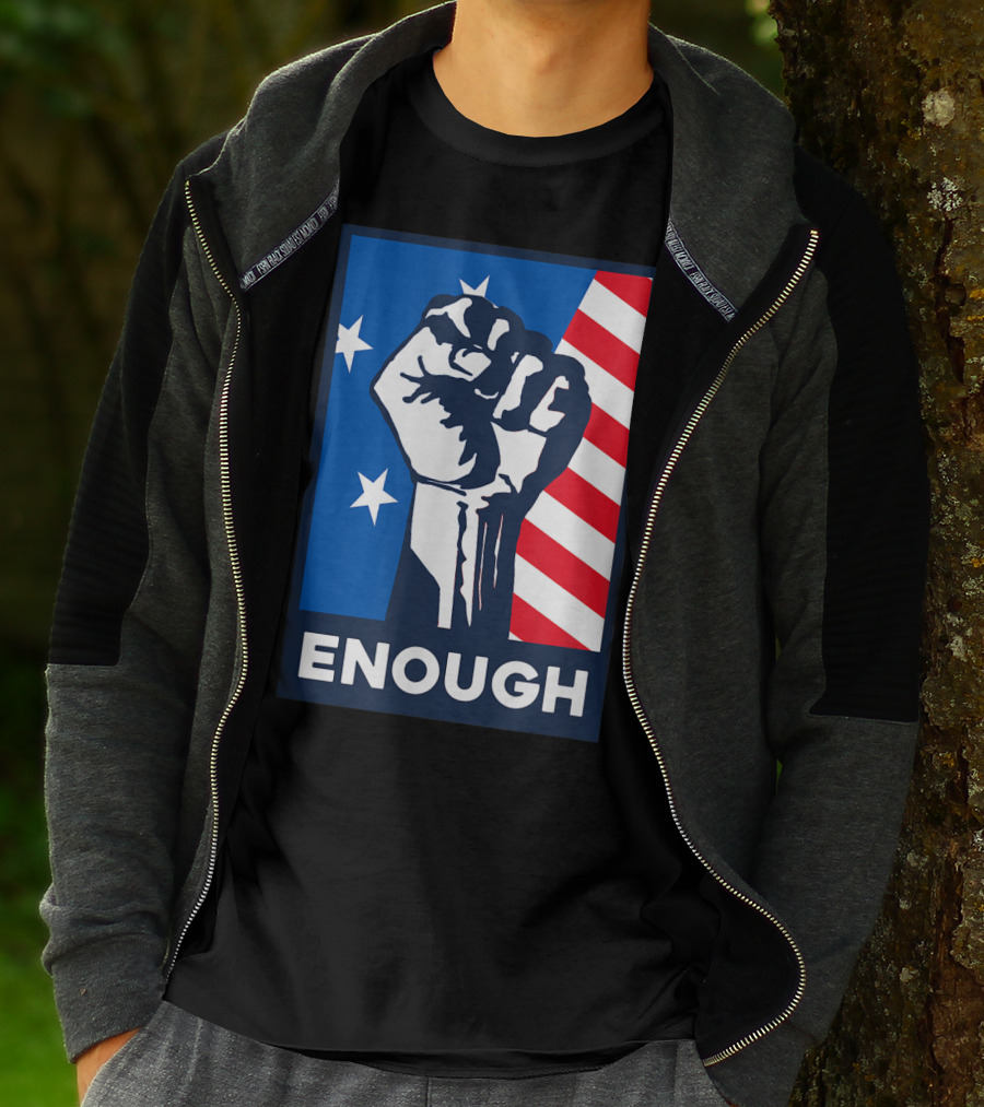 Enough Is Enough Stop Gun Violence Fist American Flag Stars T-Shirt