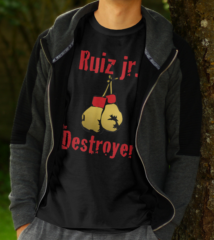 Ruiz Jr The Destroyer Boxing Gloves T-Shirt