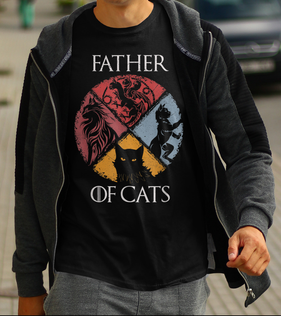 Father Of Cats Game Of Thrones Cat Dad Fabulou House T-Shirt