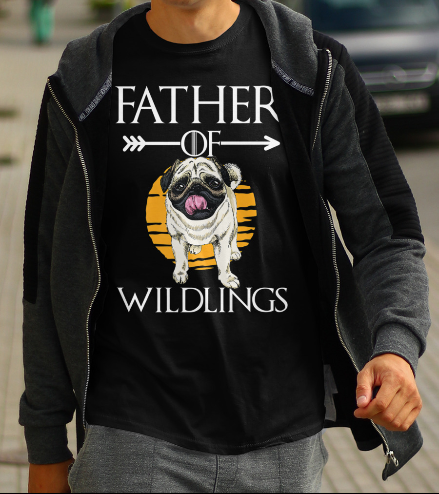Father Of Wildlings Pug Dog Dad Father's Day T-Shirt