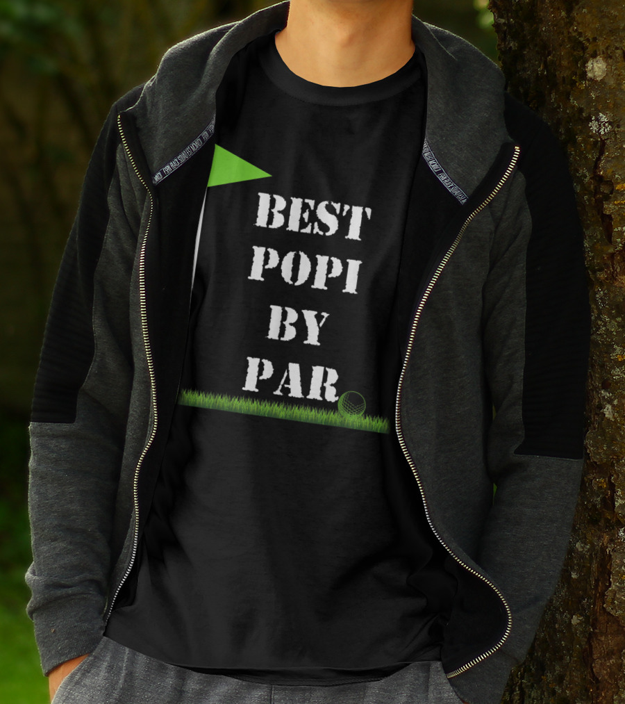 Father's Day Best Popi By Par Funny Golf Green Flag T-Shirt