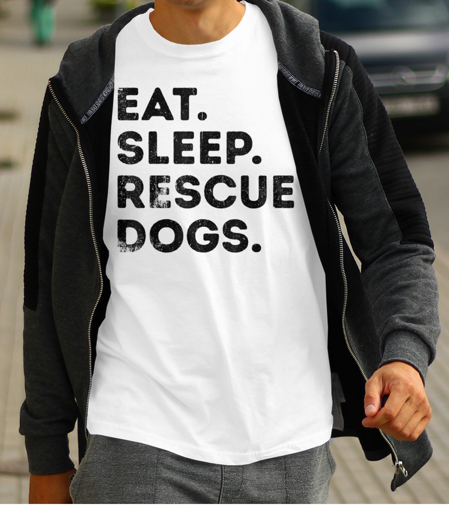 Eat Sleep Rescue Dogs Funny Animals T-Shirt