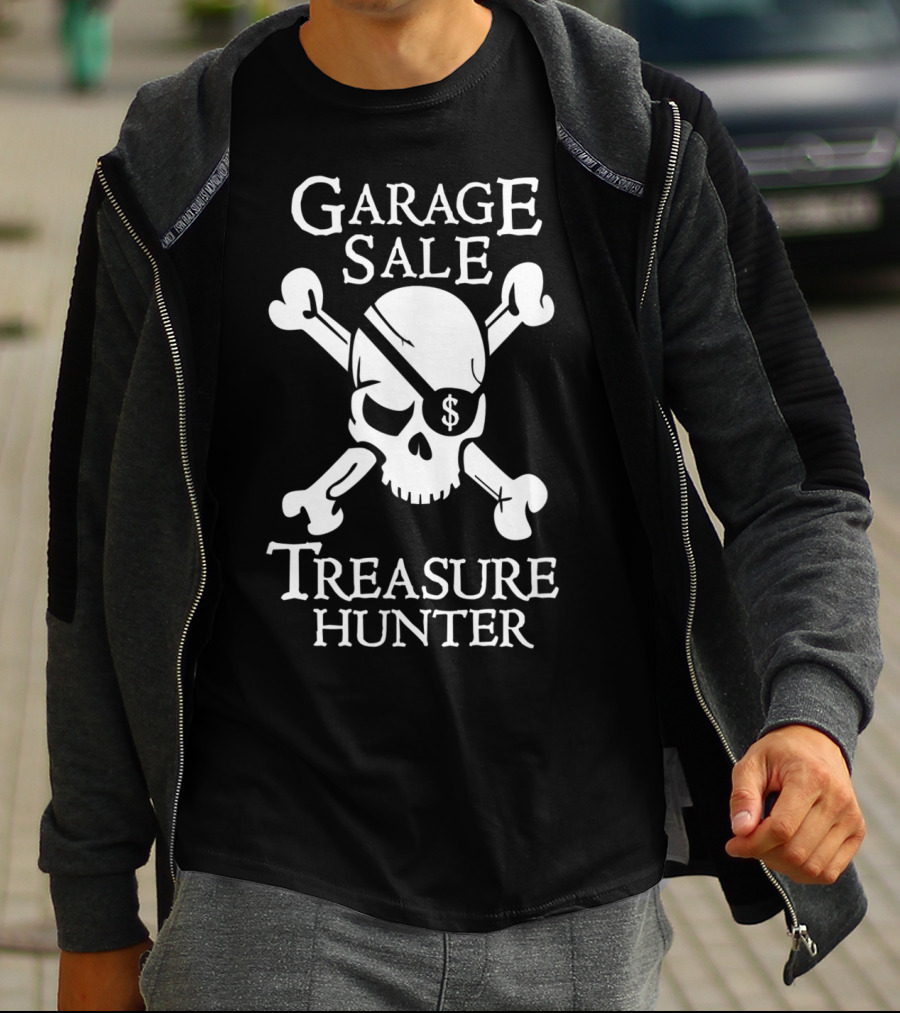Garage Sale Treasure Hunter Skull Crossbones T-Shirt