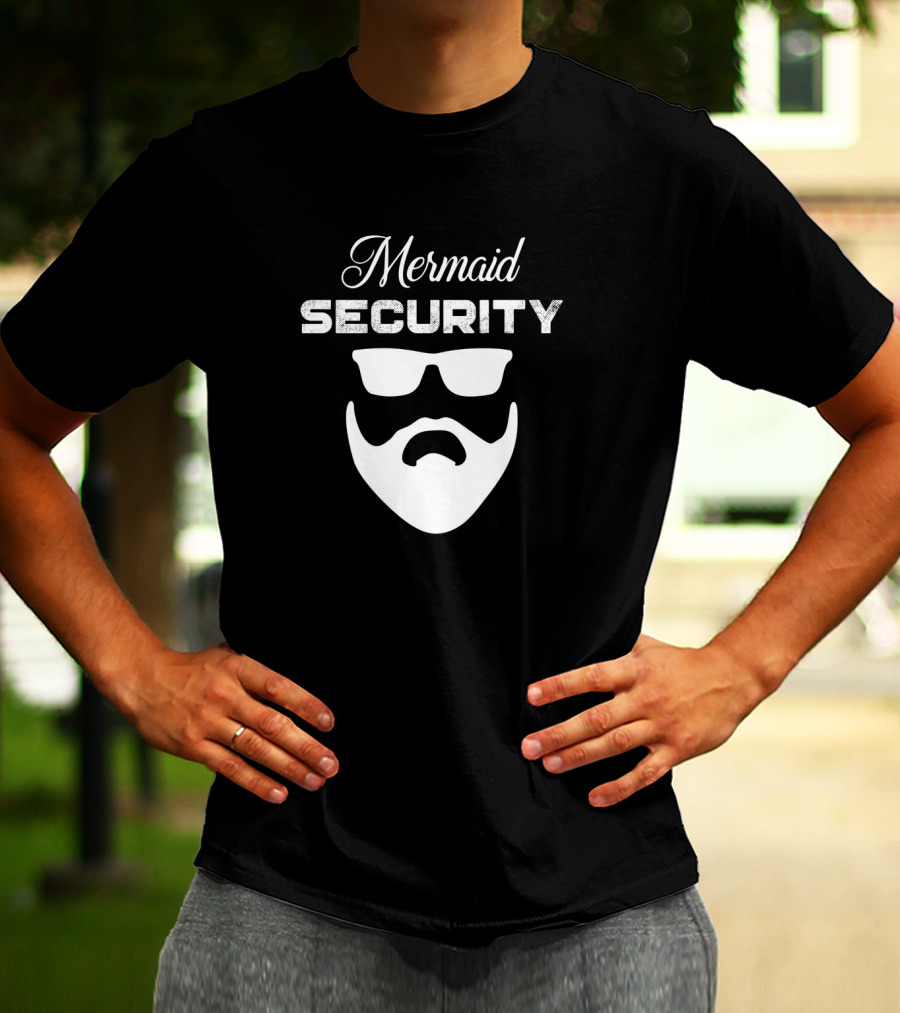 Mermaid Security Beard Dad Pool Party Halloween T-Shirt