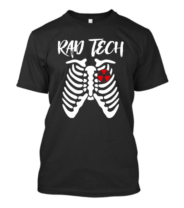Rad Tech Skeleton Halloween Radiology X-Ray With Radiation T-Shirt