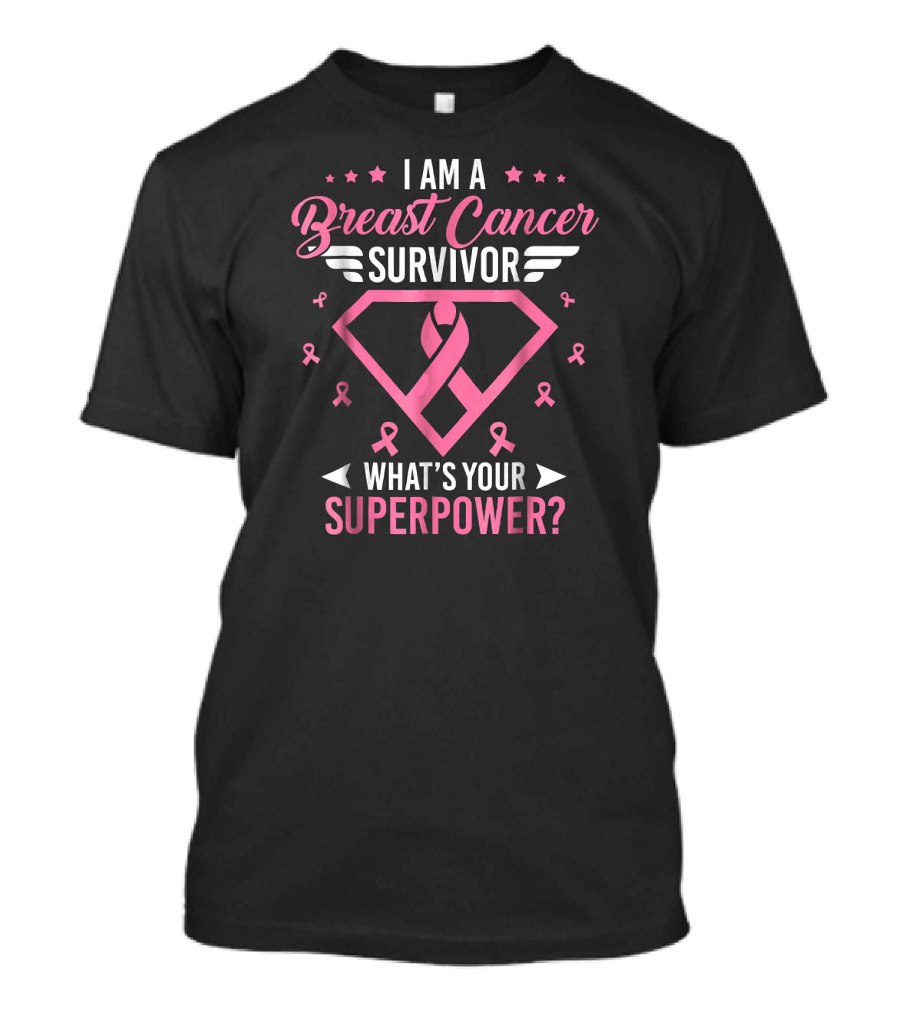 I Am A Breast Cancer Survivor What's Your Superpower? T-Shirt