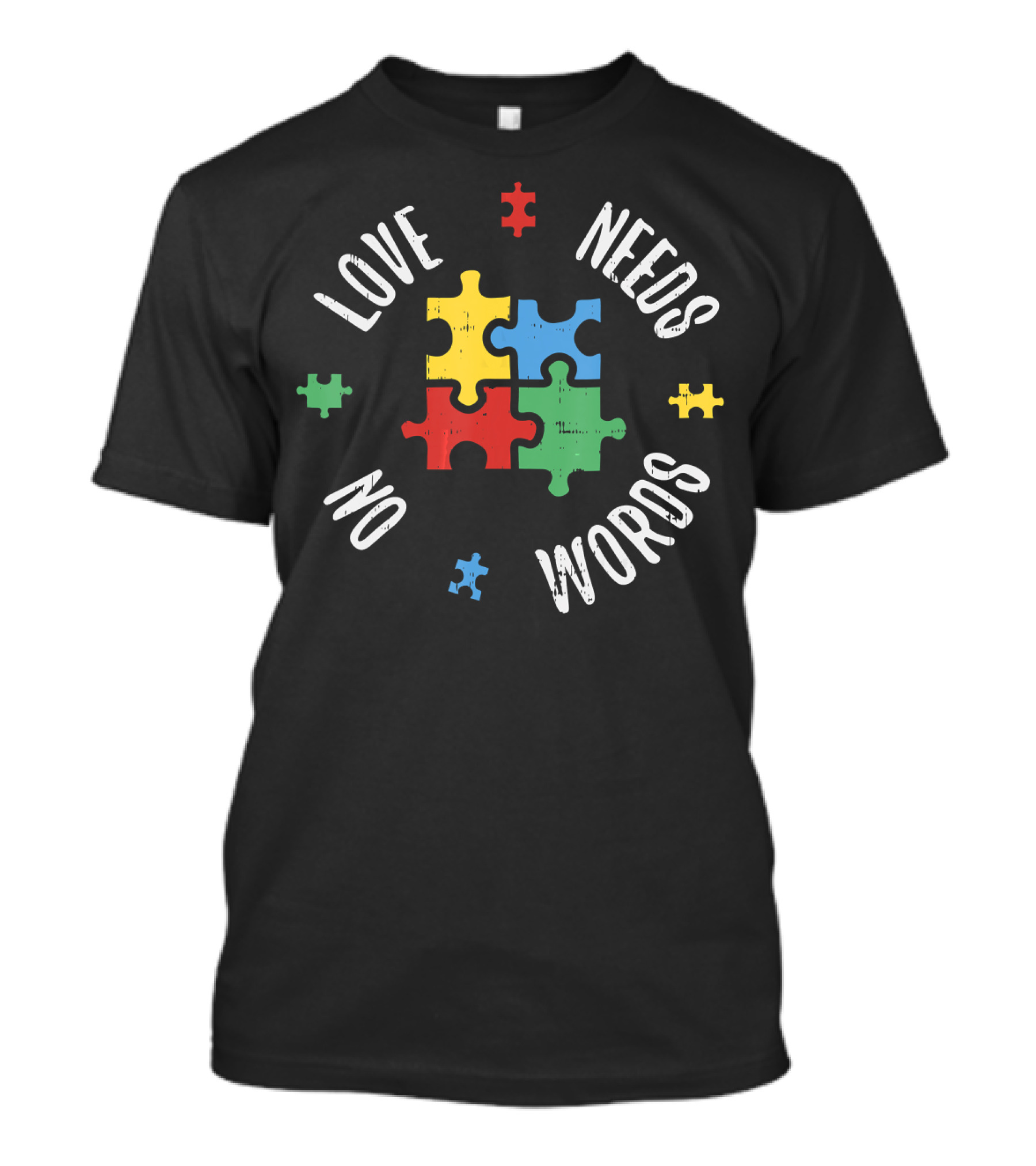 Autism Awareness Teacher Love Needs No Words Special Ed Puzzle Pieces T-Shirt