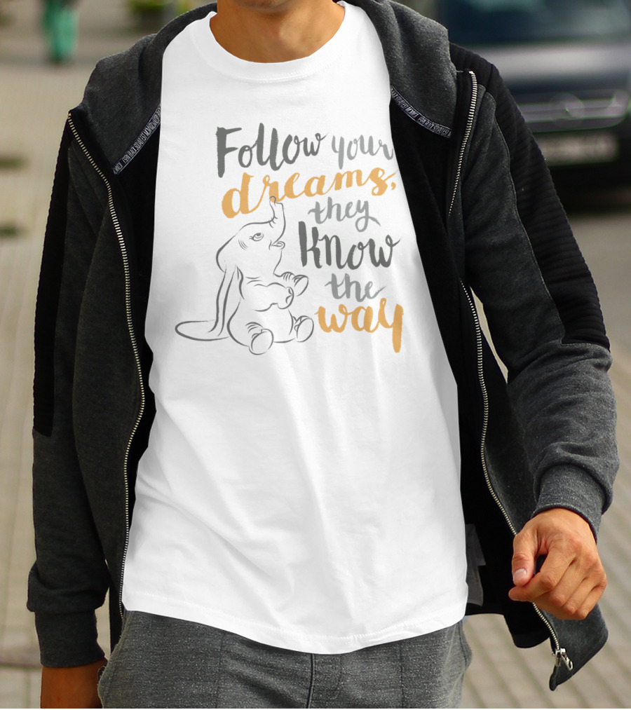 Disney Dumbo Follow Your Dreams They Know The Way T-Shirt