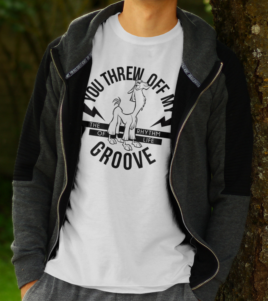 Disney Emperor's New Groove You Threw Off My Groove Rhythm Of Life T-Shirt