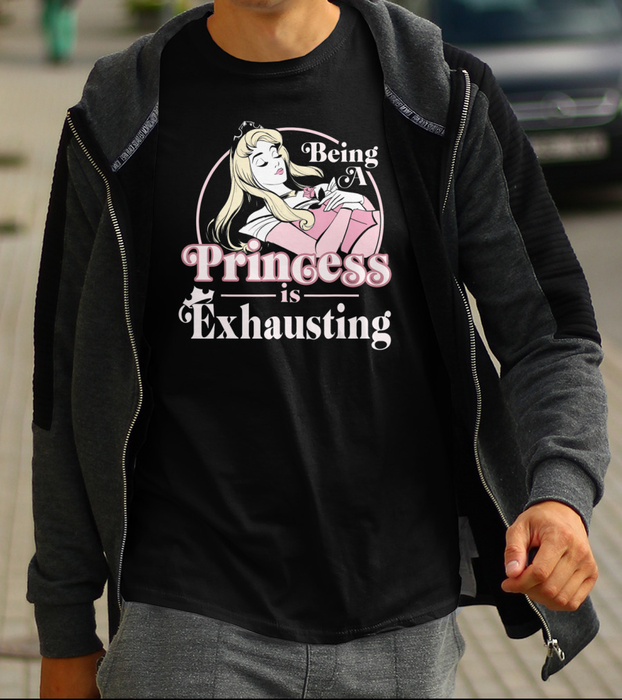 Disney Sleeping Beauty Being A Princess Is Exhausting T-Shirt