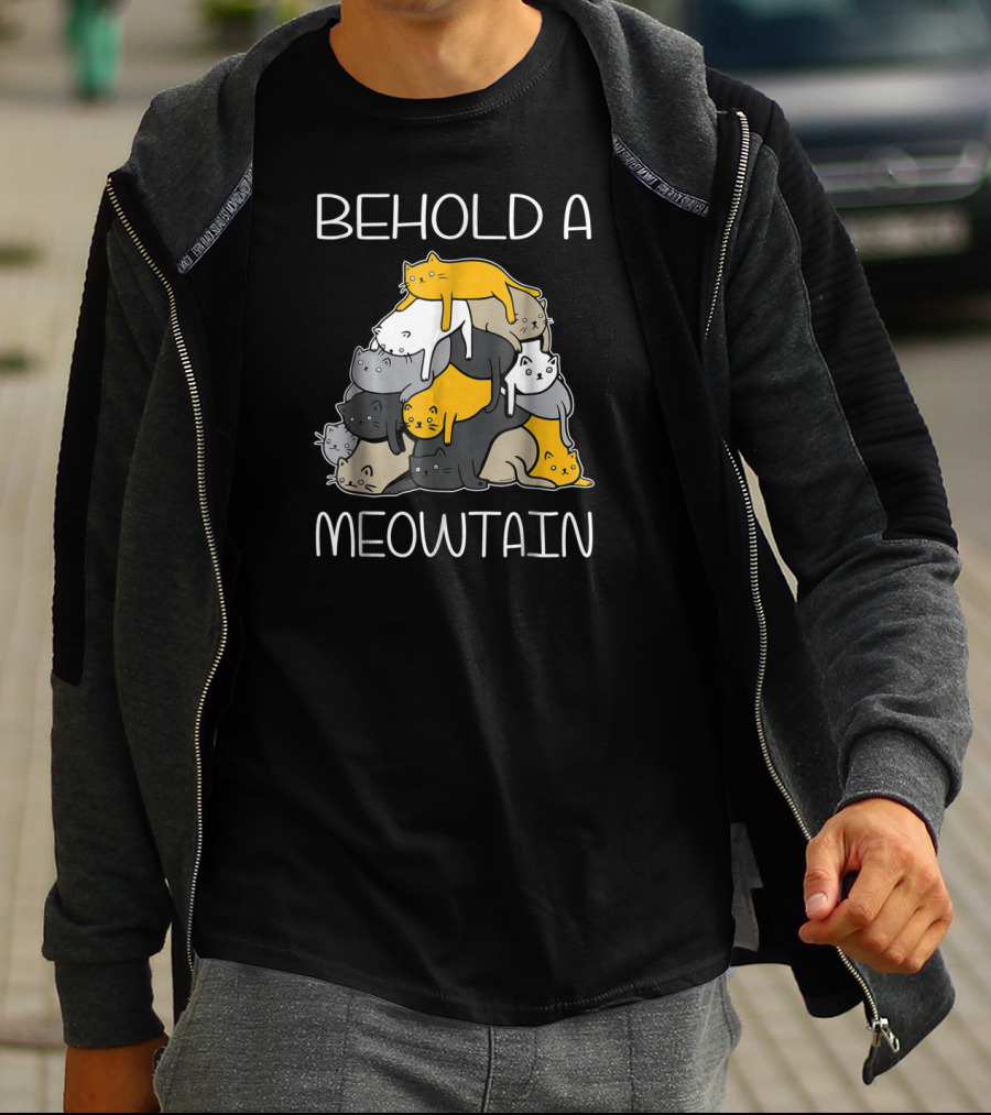 Behold A Meowtain Cat Pile Funny Cat Mountain T-Shirt