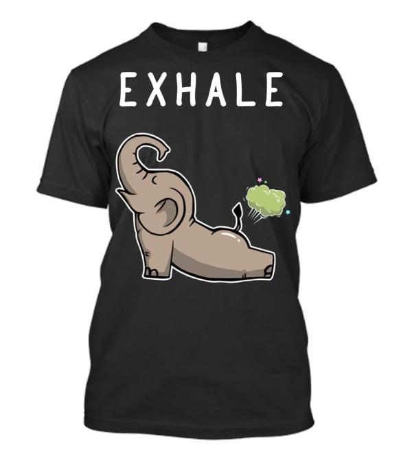 EXHALE Mens Womens Funny Elephant Lovers T-Shirt