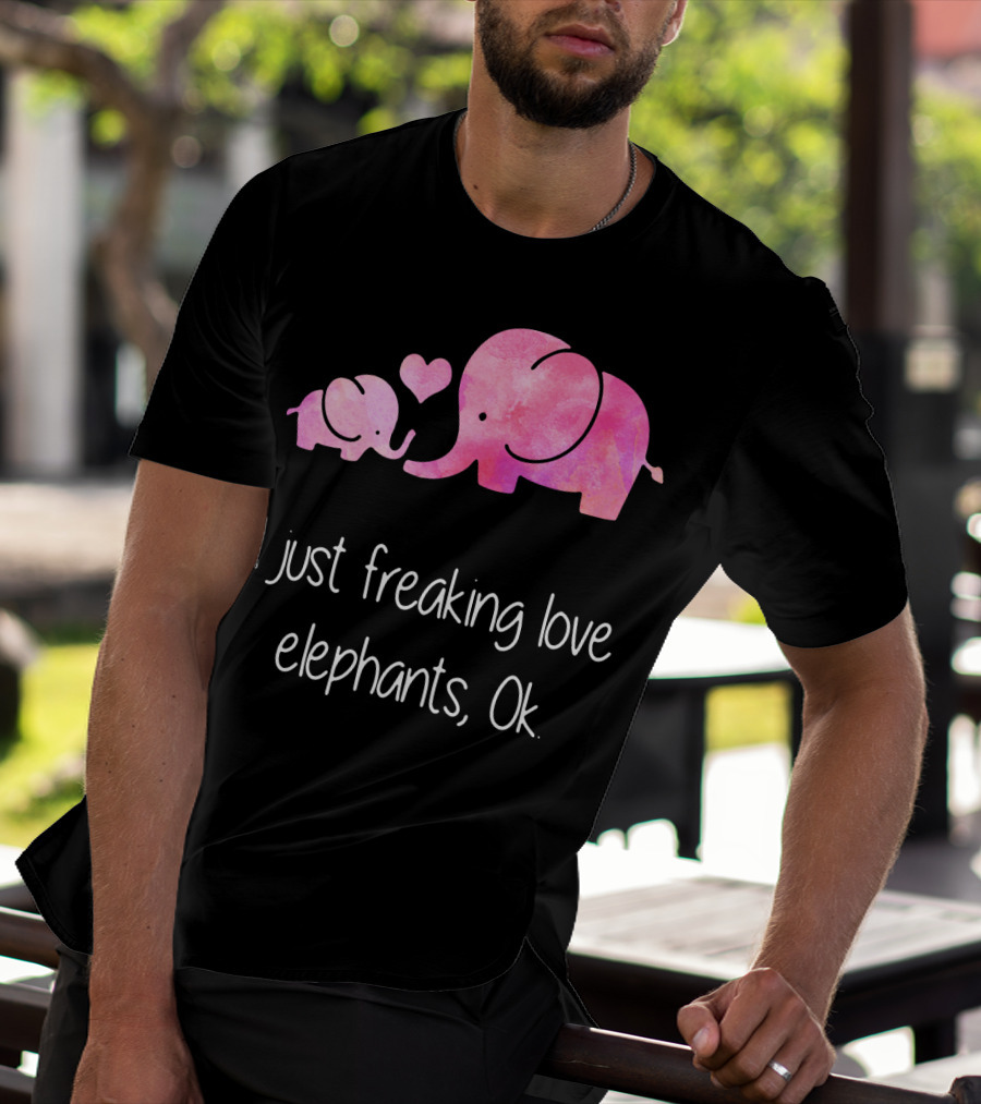 I Just Freaking Love Elephants Ok Pink Elephant Heart Design For Elephant Lovers T-Shirt