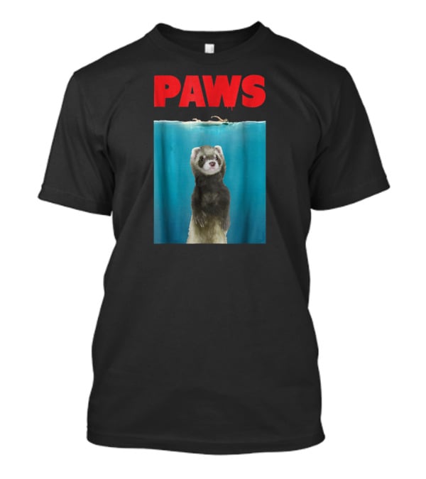 Paws Ferret Jaws Parody For Ferret Lovers T-Shirt
