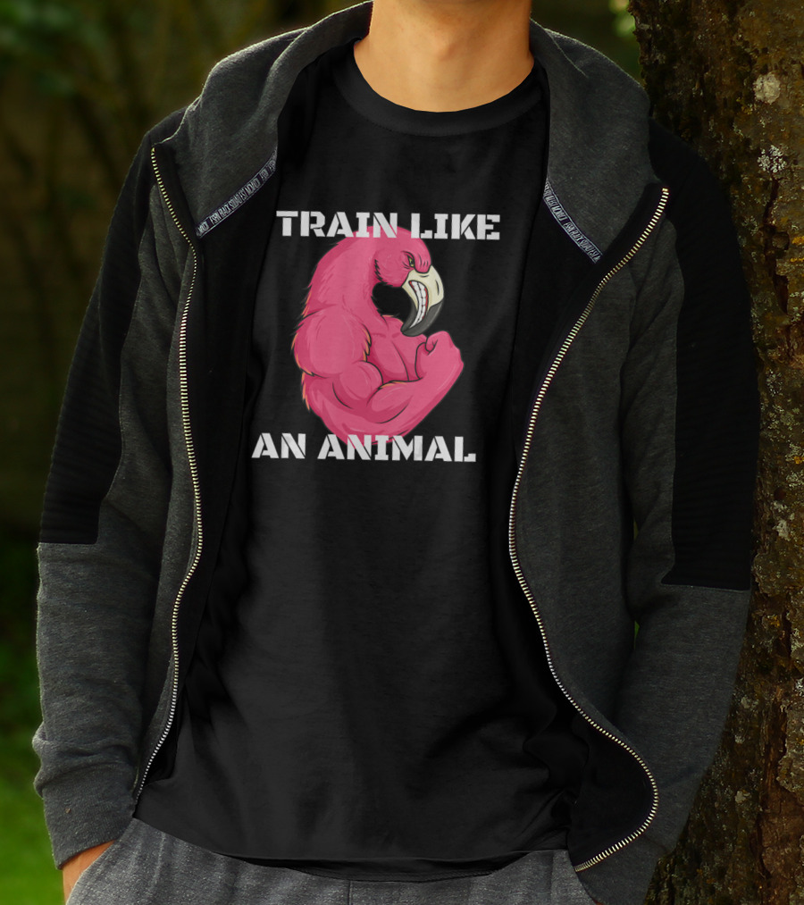 Train Like An Animal Flamingo Weightlifting Muscle Fitness T-Shirt