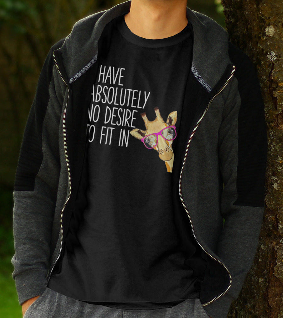 I Have Absolutely No Desire To Fit In Funny Giraffe Pink Glasses Quirky T-Shirt