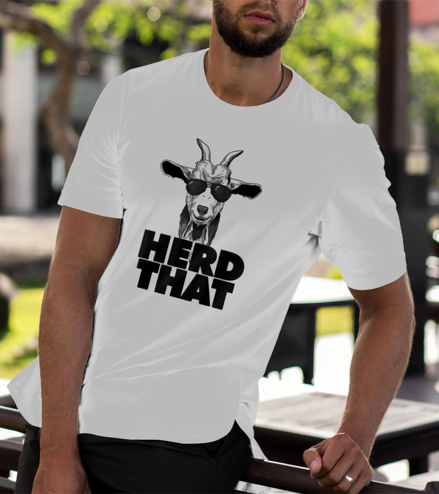 Herd That Funny Goat Pun Wearing Sunglasses T-Shirt