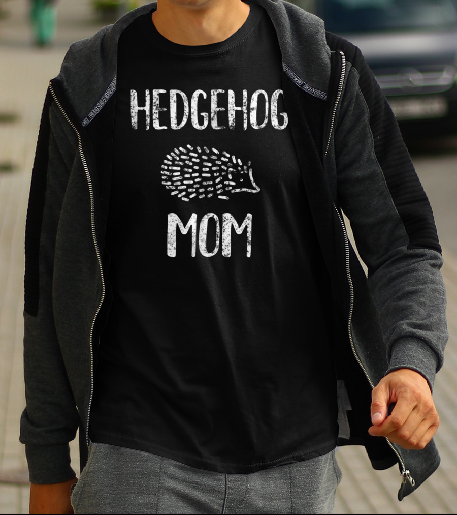 Hedgehog Mom Funny Hedgehog Women And Girls Hedgehog T-Shirt