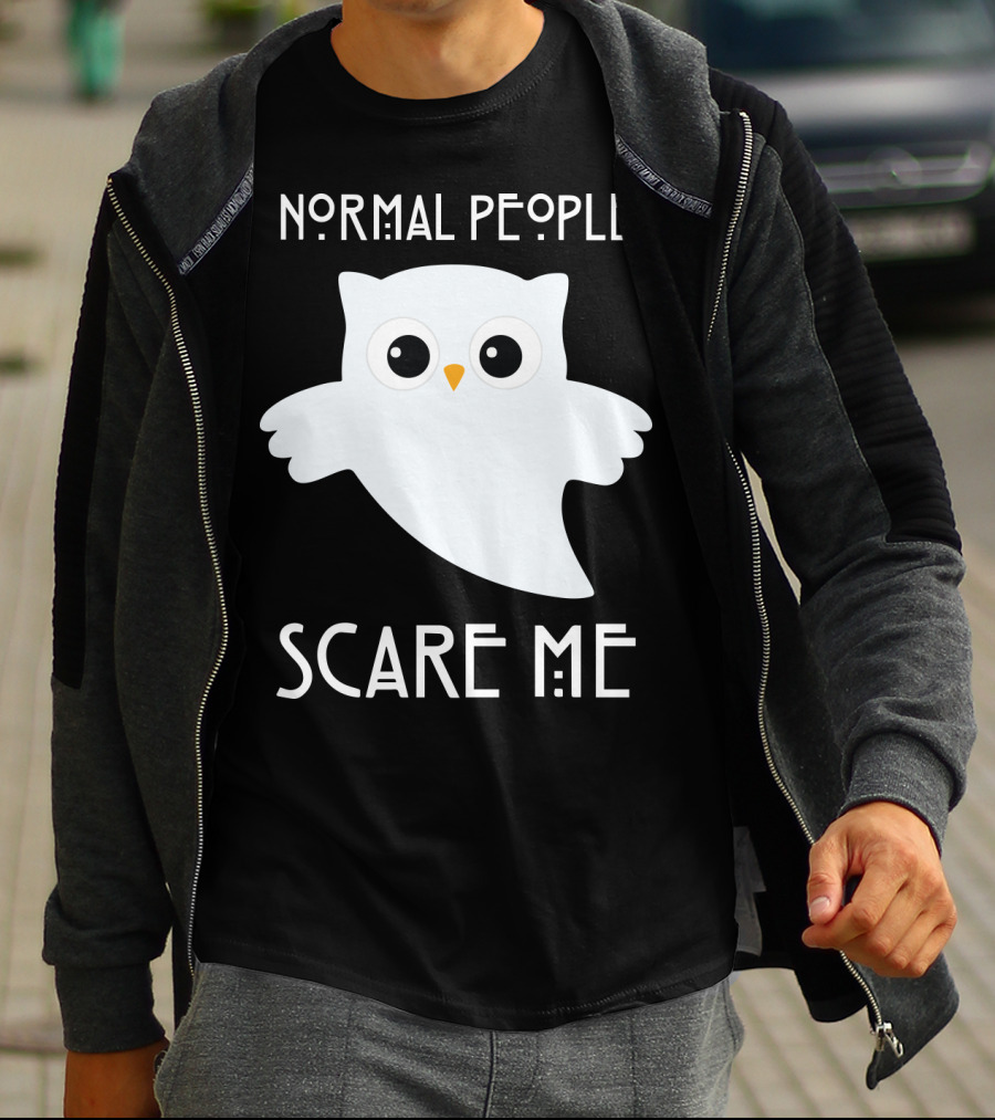 Normal People Scare Me Owl T-Shirt