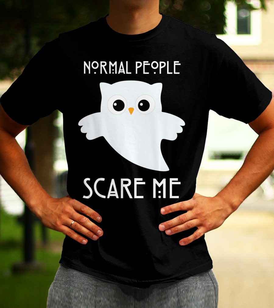 Normal People Scare Me Owl T-Shirt