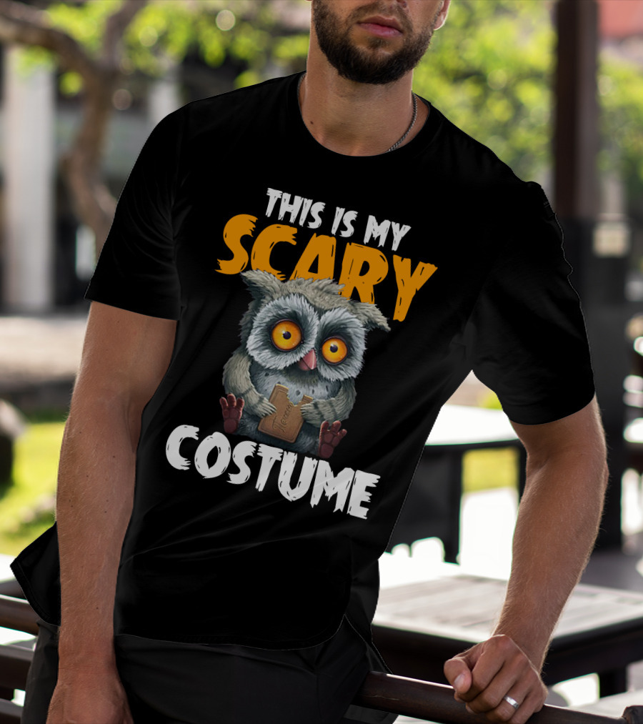 This Is My Scary Costume Owl With Chocolate T-Shirt