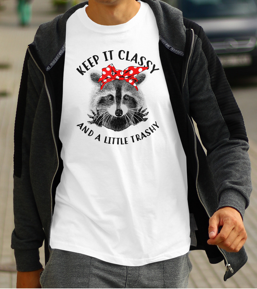 Keep It Classy And A Little Trashy Raccoon Red Bow Trash Panda T-Shirt