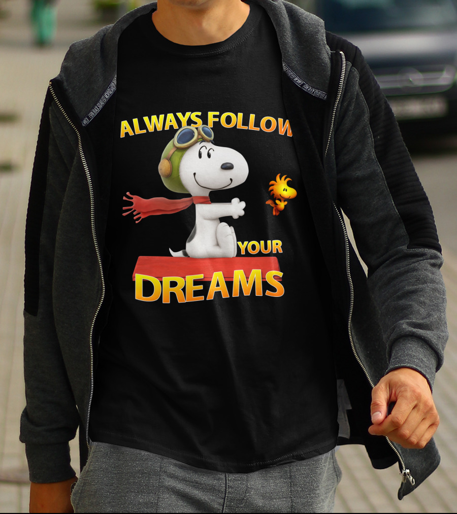 Always Follow Your Dreams Snoopy Woodstock The Peanuts Movie T-Shirt