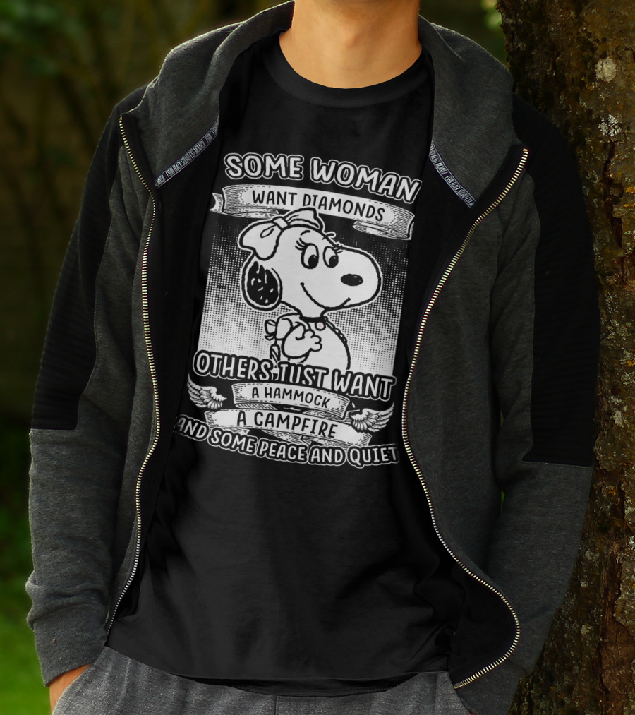 Some Woman Want Diamonds Others Just Want A Hammock A Campfire And Some Peace And Quiet Snoopy Peanuts T-Shirt