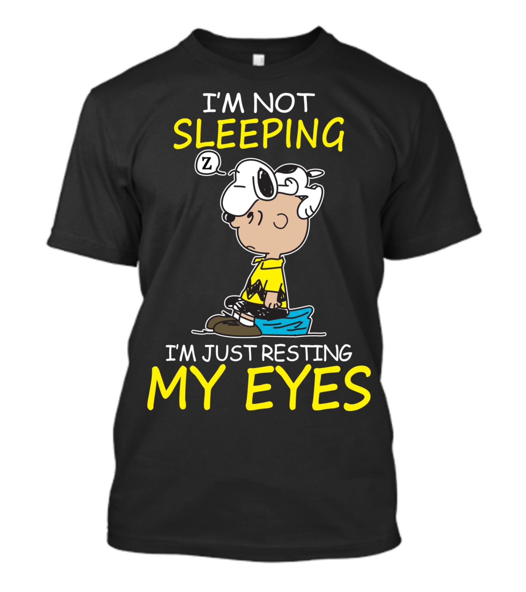 I'm Not Sleeping I'm Just Resting My Eyes Snoopy Peanuts Charlie Brown T-Shirt
