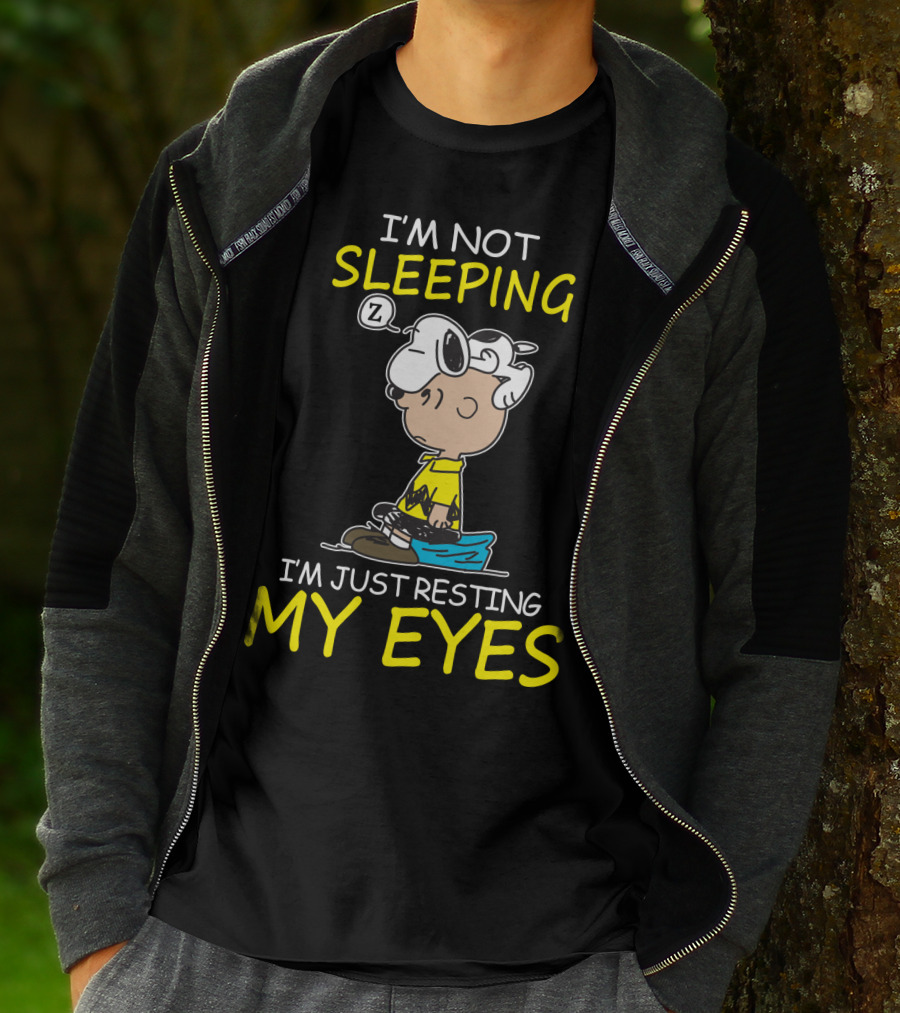 I'm Not Sleeping I'm Just Resting My Eyes Snoopy Peanuts Charlie Brown T-Shirt