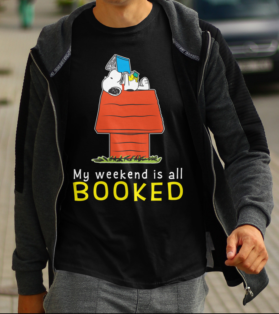 Snoopy My Weekend Is All Booked Peanuts Movie Doghouse Reading T-Shirt