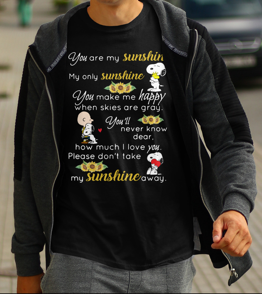 You Are My Sunshine My Only Sunshine Snoopy Charlie Brown Sunflowers Peanuts Movie T-Shirt