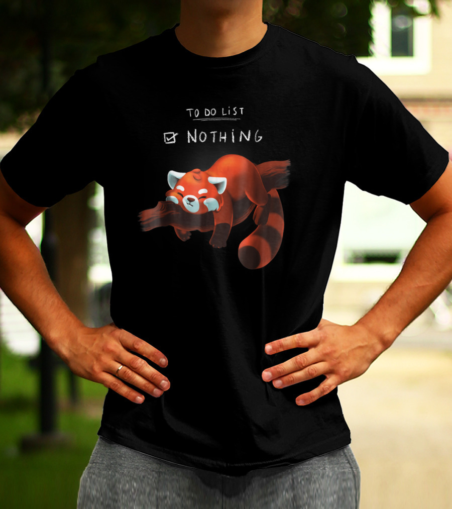 Red Panda Cute Lazy Animal To Do List Nothing T-Shirt
