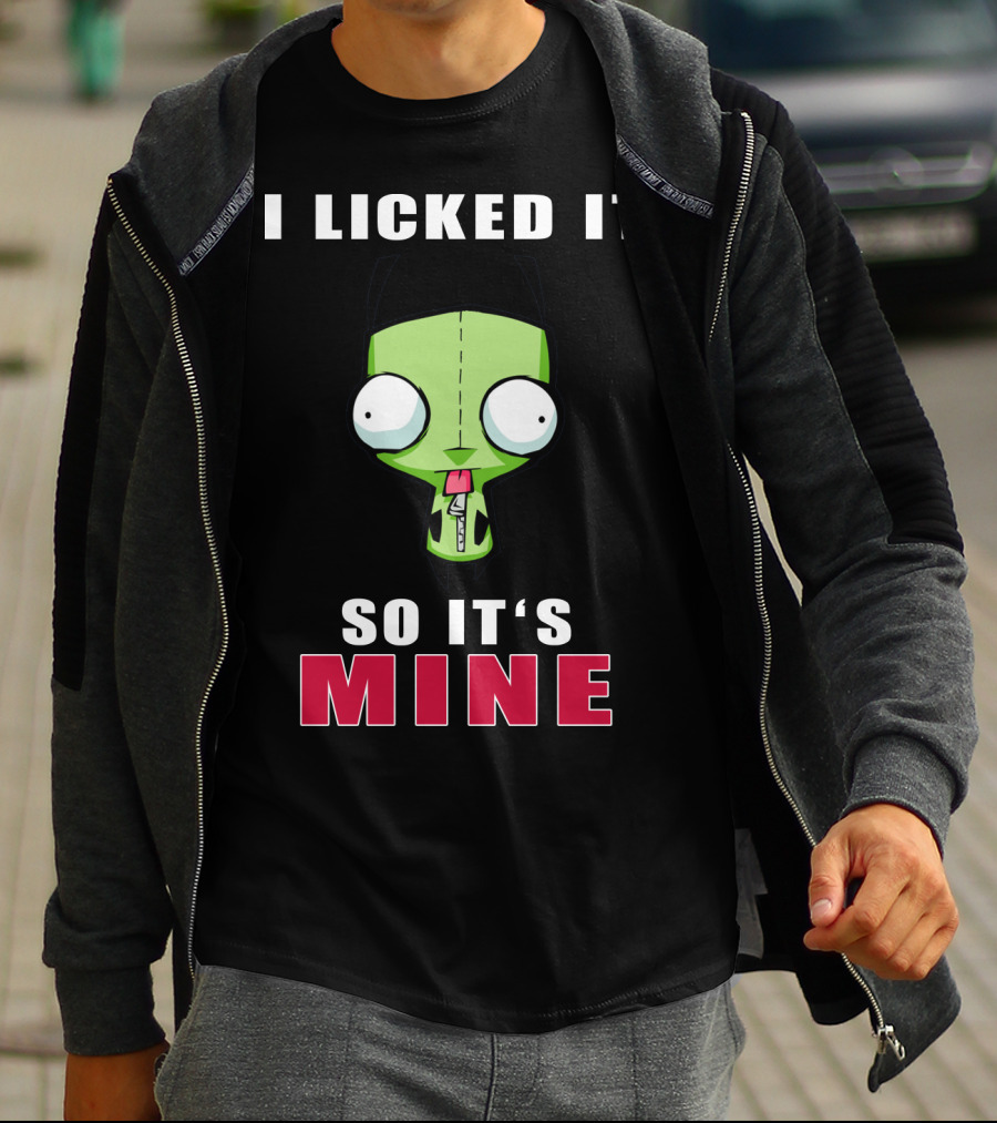 I Licked It So It's Mine Gir Invader Zim Cartoon Character T-Shirt