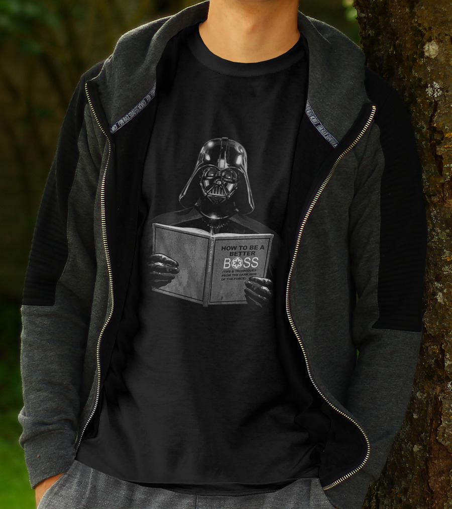How To Be A Better Boss 7 Techniques From The Dark Side Of The Force Darth Vader Star Wars T-Shirt