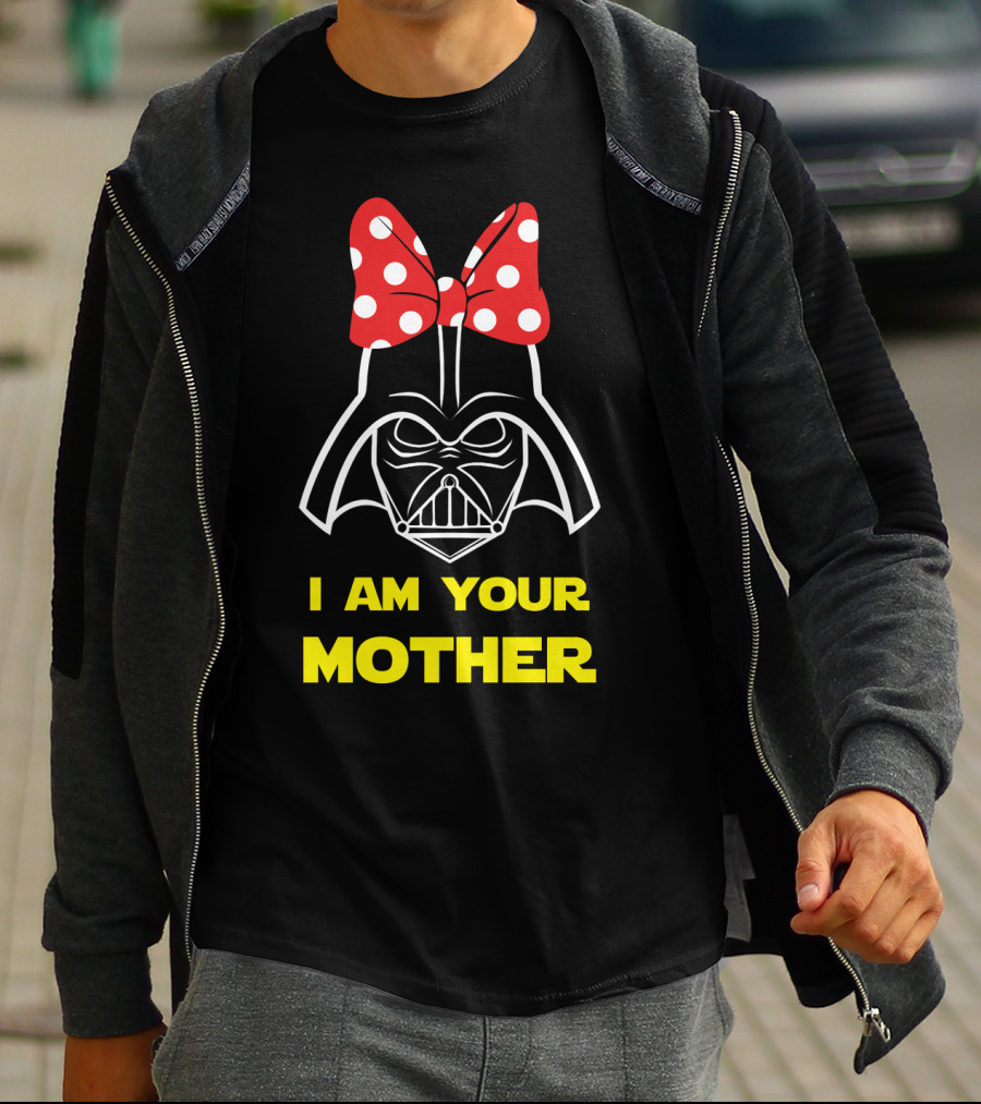 Darth Vader I Am Your Mother Mother's Day Star Wars T-Shirt