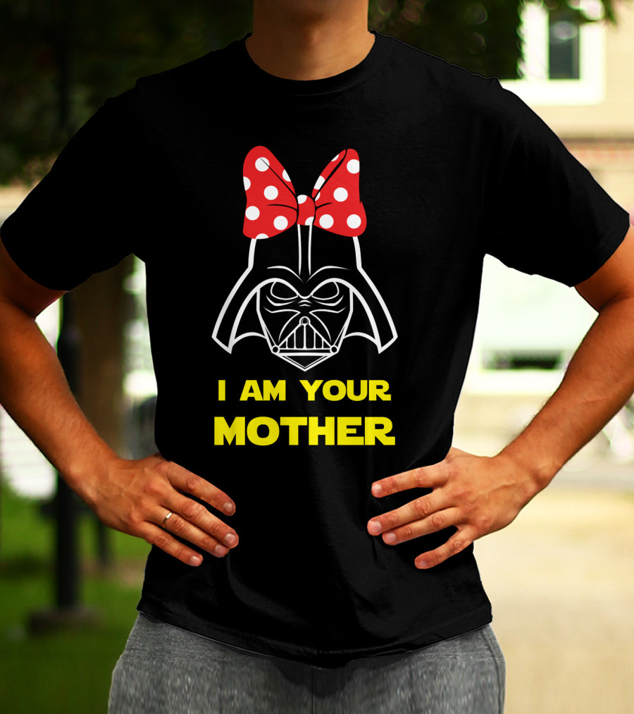 Darth Vader I Am Your Mother Mother's Day Star Wars T-Shirt