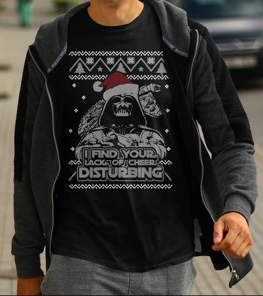 Darth Vader Ugly Christmas Sweater I Find Your Lack Of Cheer Disturbing Star Wars Santa Hat T-Shirt